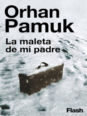 cover image of La maleta de mi padre (Flash Ensayo)